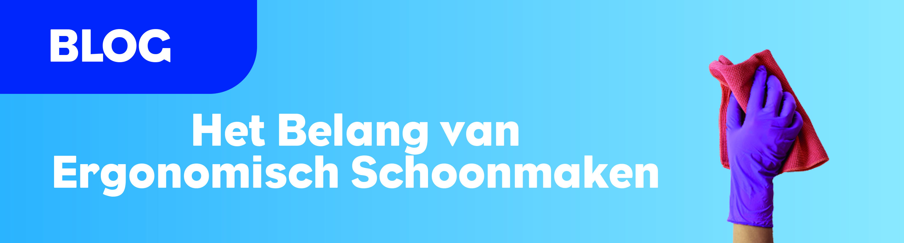 ergonomisch schoonmaken